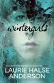 The cover of Wintergirls. A teen with pale skin and dark eyes stares out through a frost covered window. 