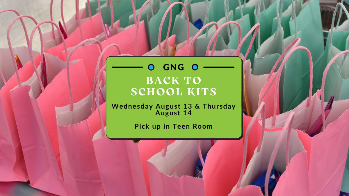 Grab and Go Back to School Kits. Wednesday August 13th and Thursday August 14th. Pick up in Teen Room