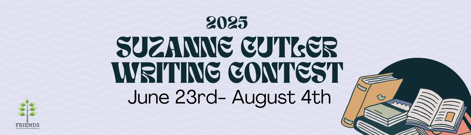 A photo announcing the 2025 Suzanne Cutler Writing Contest. 